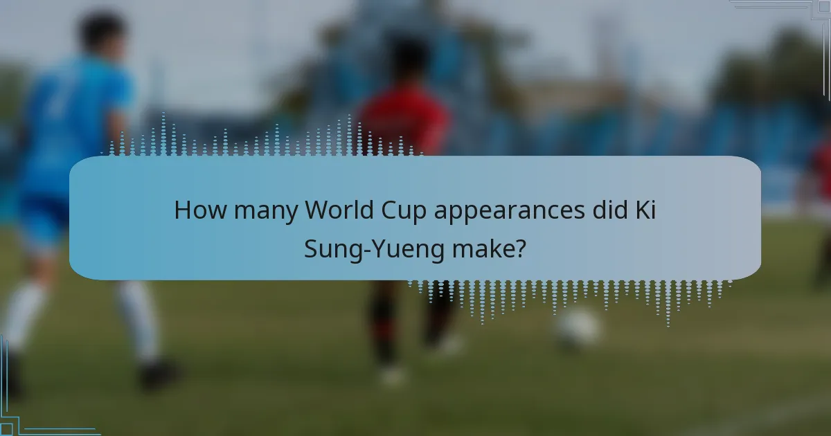 How many World Cup appearances did Ki Sung-Yueng make?